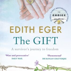 The Gift: 12 Lessons to Save Your Life