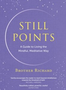 Still Points  A Guide to Living the Mindful Meditative Way