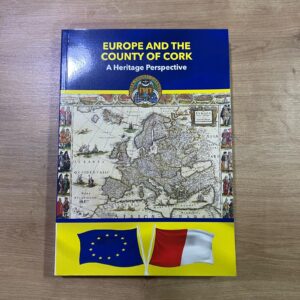Europe and the County of Cork: A Heritage Perspective