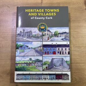 Heritage Towns and Villages of County Cork