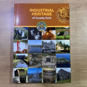 Industrial Heritage of County Cork